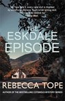 The Eskdale Episode - Rebecca (Author) Tope - 9780749033071