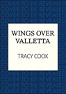 Wings Over Valletta - Tracy Cook - 9780749033293