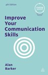 Creating success Improve your communication skills - Alan Barker - 9780749475758