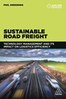 Sustainable Road Freight - Phil Greening - 9780749484385