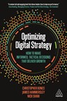 Optimizing Digital Strategy - Christopher Bones ; James Hammersley ; Nick Shaw - 9780749487812