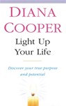 Light Up Your Life - Diana Cooper - 9780749919863