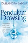 Pendulum Dowsing - Cassandra Eason - 9780749920647
