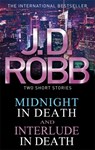 Midnight in Death/Interlude in Death - J. D. Robb - 9780749957582