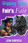 Fair's Fair - Leon Garfield - 9780750270687
