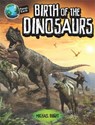 Planet Earth: Birth of the Dinosaurs - Michael Bright - 9780750296687