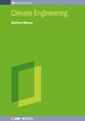 Climate Engineering - Matthew (University of Bristol Watson - 9780750313902