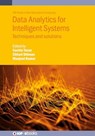 Data Analytics for Intelligent Systems - Chhavi (Assistant Professor Dhiman ; Manjeet (Assistant Professor Kumar - 9780750354158