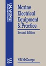 Marine Electrical Equipment and Practice - H D (CEng FIMarE MRINA) MCGEORGE - 9780750616478
