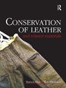 Conservation of Leather and Related Materials - Marion Kite ; Roy Thomson - 9780750648813
