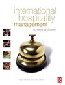 International Hospitality Management - Alan Clarke ; Wei Chen - 9780750666756