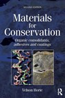 Materials for Conservation - C V Horie - 9780750669054