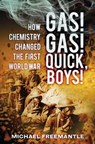 Gas! Gas! Quick, Boys - Michael Freemantle - 9780750953757