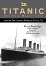 Titanic the Ship Magnificent - Volume Two - Bruce Beveridge ; Scott Andrews ; Steve Hall ; Daniel Klistorner - 9780750968324