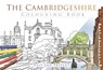 The Cambridgeshire Colouring Book: Past and Present - The History Press - 9780750979979