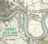 London's Docklands: An Illustrated History - Geoff Marshall - 9780750987790