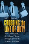 Crossing the Line of Duty - Neil Root - 9780750989206