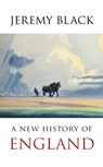 A New History of England - Jeremy Black - 9780750994033