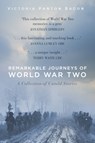 Remarkable Journeys of the Second World War - Victoria Panton Bacon - 9780750994866
