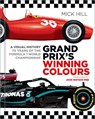 Grand Prix's Winning Colours - Mick Hill - 9780750996150