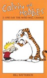 Calvin And Hobbes Volume 2: One Day the Wind Will Change - Bill Watterson - 9780751505092