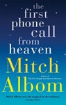 The First Phone Call From Heaven - Mitch Albom - 9780751541199