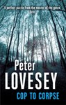 Cop To Corpse - Peter Lovesey - 9780751548471