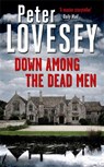 Down Among the Dead Men - Peter Lovesey - 9780751558890