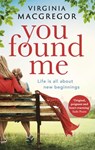 You Found Me - Virginia Macgregor - 9780751565232