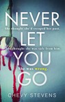 Never Let You Go - Chevy Stevens - 9780751569186