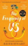 The frequency of us - keith stuart - 9780751572940