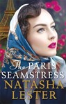The Paris Seamstress - Natasha Lester - 9780751573077