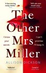 The Other Mrs Miller - Allison Dickson - 9780751574821