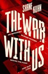 The War with Us - Shane Kuhn - 9780751577709