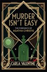 Murder Isn't Easy - Carla Valentine - 9780751577785