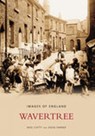 Wavertree - Mike Chitty ; David Farmer - 9780752430683