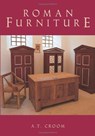 Roman Furniture - A. T. Croom - 9780752440972