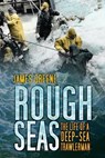 Rough Seas - James Greene - 9780752464534