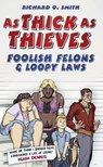 As Thick As Thieves - Richard O Smith - 9780752487205