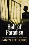 Half of Paradise - James Lee (Author) Burke - 9780752826394