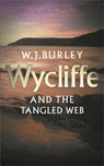 Wycliffe & The Tangled Web - W.J. Burley - 9780752844466