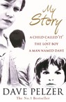 My Story - Dave Pelzer - 9780752864013