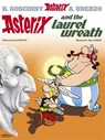 Asterix: Asterix and The Laurel Wreath - Rene Goscinny - 9780752866376