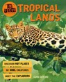 In Focus: Tropical Lands - Clive Gifford - 9780753441404