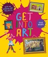 Get Into Art - Susie Brooks - 9780753449172