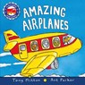AMAZING AIRPLANES - Tony Mitton - 9780753473702