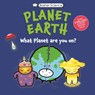 Basher Science: Planet Earth: What Planet Are You On? - Simon Basher - 9780753481028