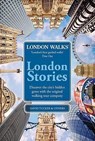 London Walks: London Stories - David Tucker - 9780753515051