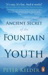 The Ancient Secret of the Fountain of Youth - Peter Kelder - 9780753540053