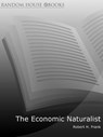 The Economic Naturalist - Robert H Frank - 9780753544976